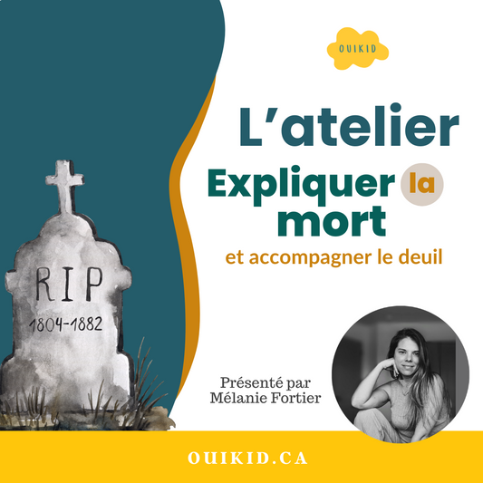 Atelier : Expliquer la mort aux enfants